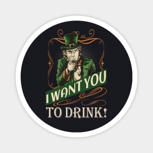 Drink funny St. Patrick’s Day Meme Slogan Magnet